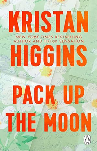 Pack Up the Moon - TikTok Made Me Buy It: a Heart-Wrenching and Uplifting Story from the Bestselling Author